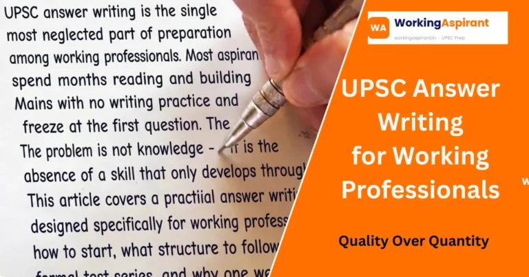 UPSC Answer Writing for Working Professionals